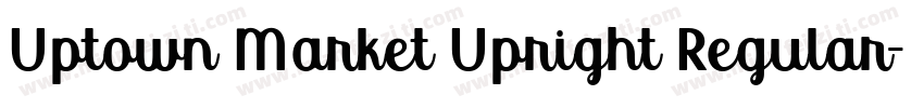 Uptown Market Upright Regular字体转换